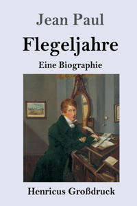 Flegeljahre (Großdruck)