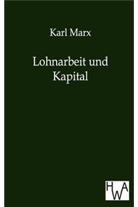 Lohnarbeit Und Kapital