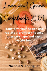Lean and Green Cookbook 2021