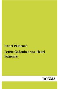 Letzte Gedanken Von Henri Poincare