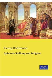 Spinozas Stellung zur Religion