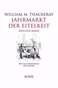 Jahrmarkt der Eitelkeit Band 2