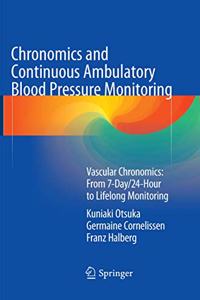 Chronomics and Continuous Ambulatory Blood Pressure Monitoring