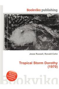 Tropical Storm Dorothy (1970)