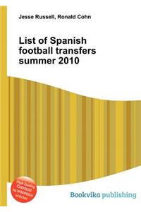 List of Spanish Football Transfers Summer 2010