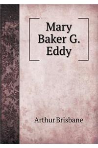 Mary Baker G. Eddy