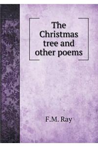 The Christmas tree and other poems