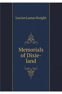 Memorials of Dixie-Land