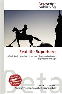 Real-Life Superhero