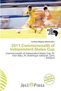 2011 Commonwealth of Independent States Cup