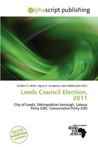Leeds Council Election, 2011