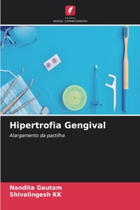 Hipertrofia Gengival