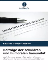 Beiträge der zellulären und humoralen Immunität