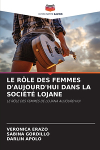 Rôle Des Femmes d'Aujourd'hui Dans La Société Lojane