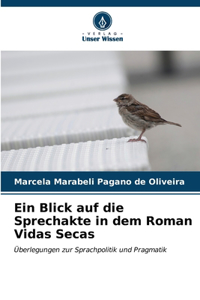 Ein Blick auf die Sprechakte in dem Roman Vidas Secas