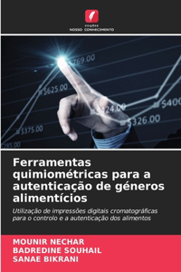 Ferramentas quimiométricas para a autenticação de géneros alimentícios
