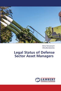 Legal Status of Defense Sector Asset Managers