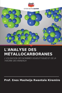 L'Analyse Des Métallocarboranes