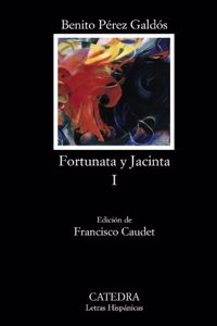 Fortunata y Jacinta / Fortunata and Jacinta