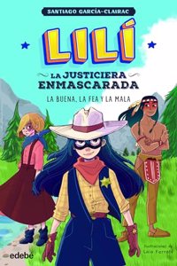 3. LA BUENA, LA FEA Y LA MALA