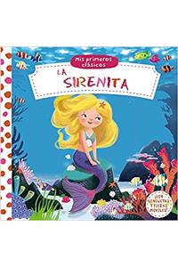 Sirenita (Mis Primeros Clasicos)