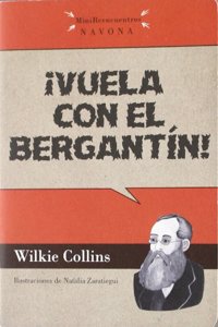 Â¡Vuela con el bergantin! (Minireencuentros) (Spanish Edition)