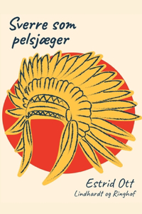 Sverre som pelsjæger