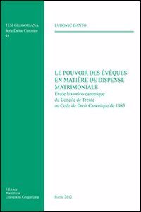 Pouvoir Des Eveques En Matiere de Dispense Matrimoniale