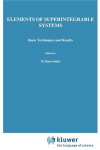 Elements of Superintegrable Systems