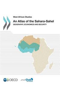 West African Studies An Atlas of the Sahara-Sahel