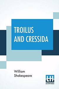 Troilus And Cressida