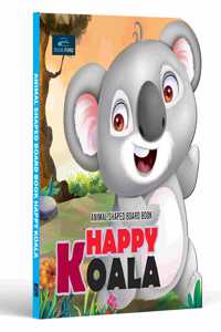 Happy Koala Animal Shaped Story Board Book - Engaging and Educational Stories for Kids 3 to 8 Years.| story books for 1 year old | story book | story books for kids | story books for 3 year old children [board_book] BOOKFORD PUBLICATIONS [Dec 31, 2