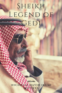 Sheikh Legend of Gedi