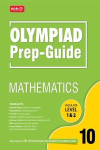 MTG Olympiad Prep-Guide Mathematics Class 10 - Detailed Theory, Self Test with IMO Chapterwise Previous Year Question Paper For SOF 2023-24 Exam MTG Editorial Board