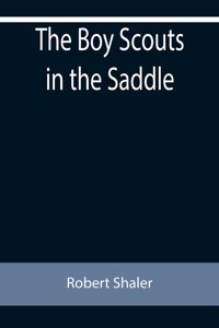 Boy Scouts in the Saddle