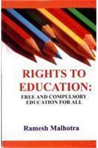 Rights to Education: Free and Compulsory Education for All