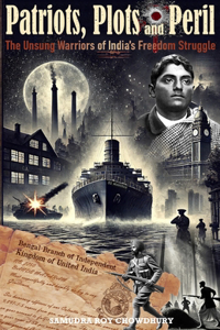 Patriots, Plots and Peril