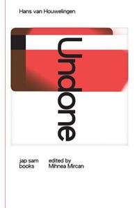 Hans Van Houwelingen: Undone