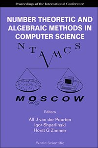 Number Theoretic and Algebraic Methods in Computer Science - Proceedings of the International Conference