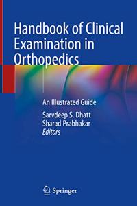 Handbook of Clinical Examination in Orthopedics