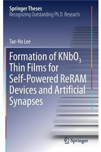 Formation of Knbo3 Thin Films for Self-Powered Reram Devices and Artificial Synapses