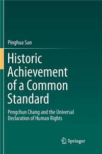 Historic Achievement of a Common Standard