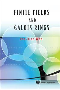 Finite Fields And Galois Rings