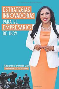 Estrategias Innovadoras para el Empresario de hoy