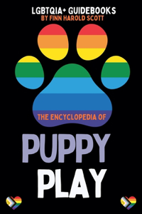 The Encyclopedia of Puppy Play