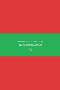 B'ajlom ii Nkotz'i'j Publications' Tlapanec Phrasebook