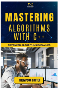 Mastering Algorithms with C++