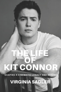 The Life of Kit Connor