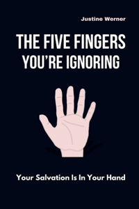 The Five Fingers You're Ignoring