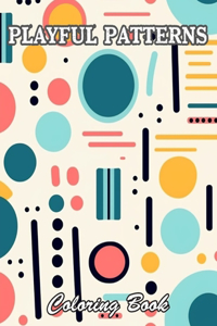 Playful Patterns Coloring Book